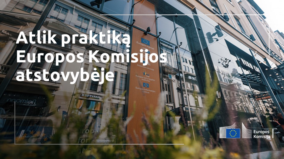 Atlik praktiką Europos Komisijos atstovybėje