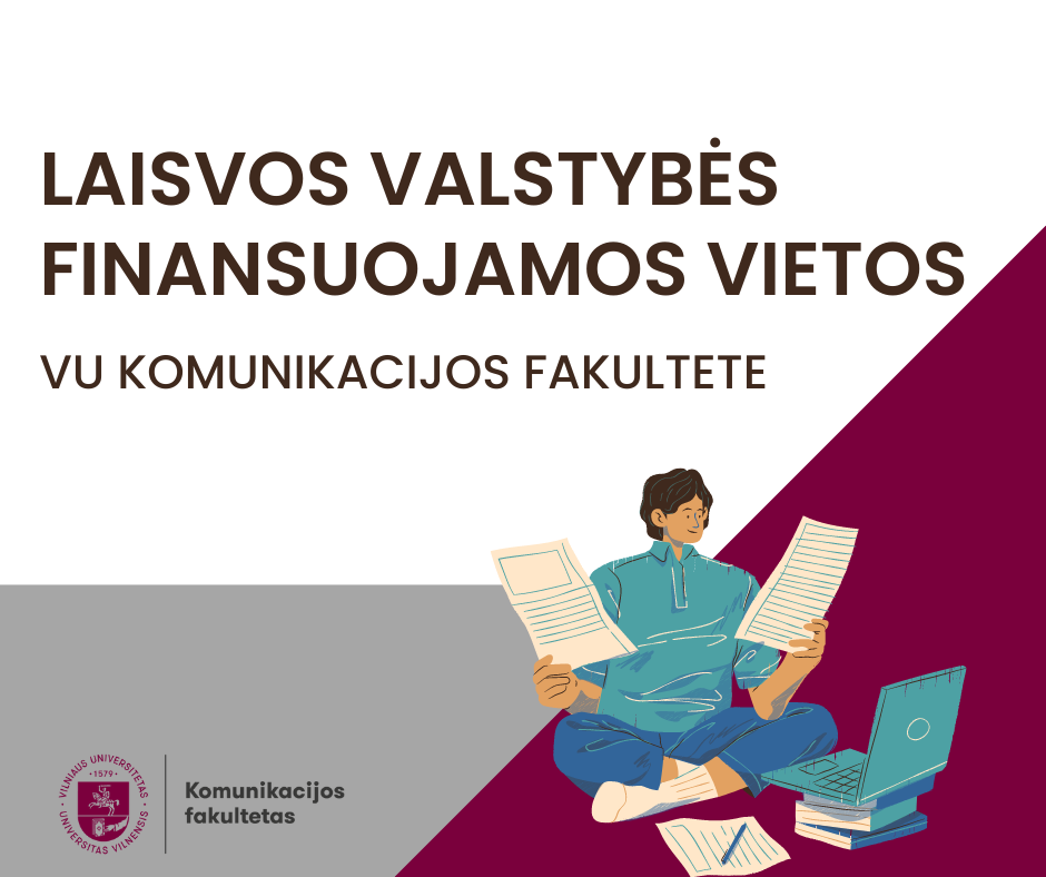 SKELBIAMOS LAISVOS VALSTYBĖS FINANSUOJAMOS VIETOS VU KOMUNIKACIJOS FAKULTETE 1