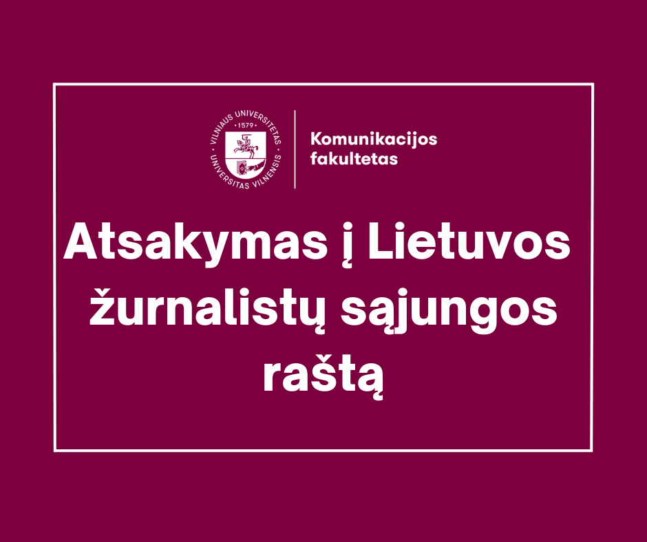 VU Komunikacijos fakulteto atsakymas į Lietuvos žurnalistų sąjungos raštą