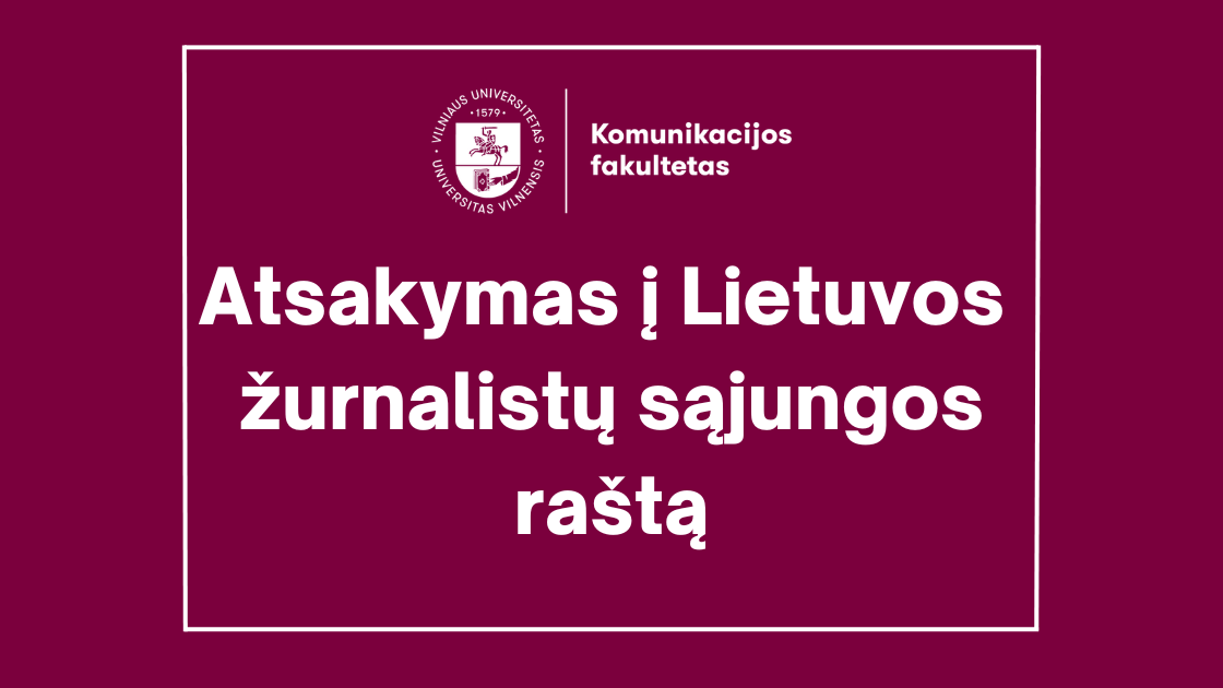 VU Komunikacijos fakulteto atsakymas į Lietuvos žurnalistų sąjungos raštą 2