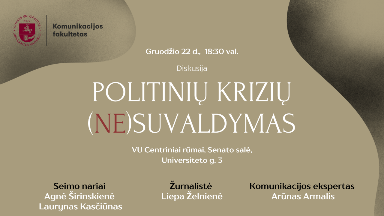 Diskusija Politinių krizių nesuvaldymas plakatas