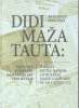 [Viršelis] Didi maža tauta: Lietuvos įvaizdžio kampanija JAV 1919 metais