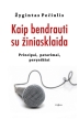 kaip bendrauti_su_ziniasklaida