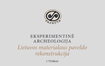 mini Eksperimentinė archeologija