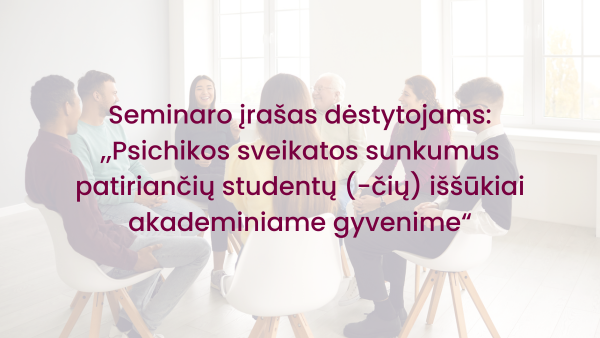 Seminaras destytojams naujiena